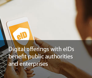 Blog Digital offerings with eIDs benefit public authorities and enterprises