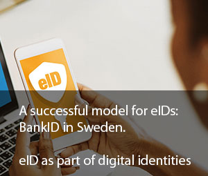Blog A successful model for eIDs: BankID in Sweden